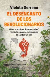 Portada de El desencanto de los revolucionarios