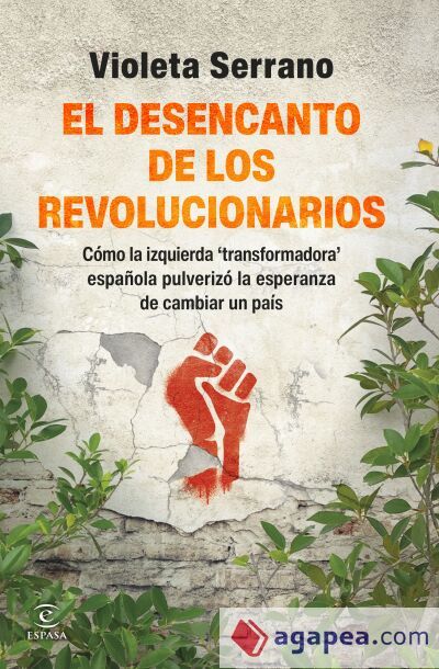 El desencanto de los revolucionarios