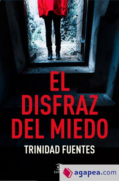 El disfraz del miedo