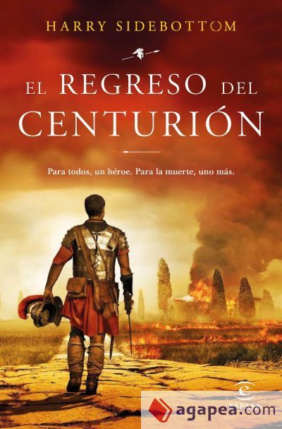 El regreso del centuri&oacute;n