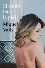 Portada de El ruido bajo la piel