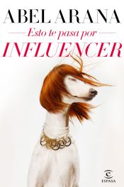 Portada de Esto te pasa por influencer