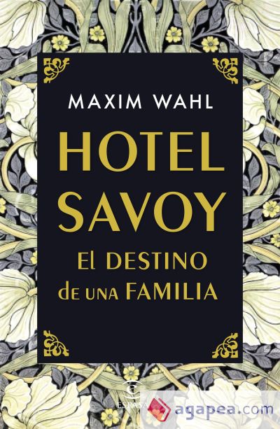 Hotel Savoy. El destino de una familia