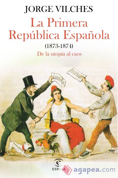 La Primera República Española (1873-1874)