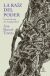 Portada de La ra&iacute;z del poder: Una historia de la desigualdad, de Ana Isabel Bernal Trivi&ntilde;o