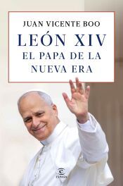 Portada de Le&oacute;n XIV: el Papa de la nueva era