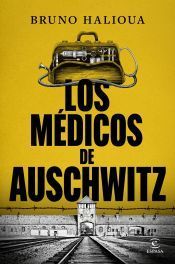 Portada de Los médicos de Auschwitz