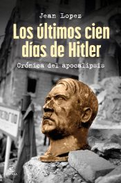 Portada de Los últimos cien días de Hitler