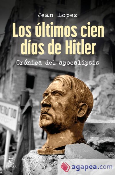 Los últimos cien días de Hitler