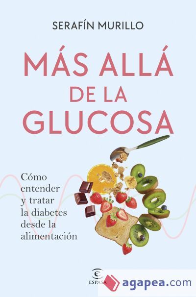 M&aacute;s all&aacute; de la glucosa