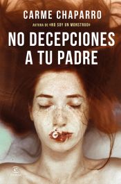 Portada de No decepciones a tu padre