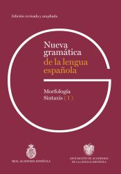 Portada de Nueva gram&aacute;tica de la lengua espa&ntilde;ola. Edici&oacute;n revisada y ampliada