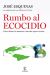 Portada de Rumbo al Ecocidio, de José Esquinas Alcázar