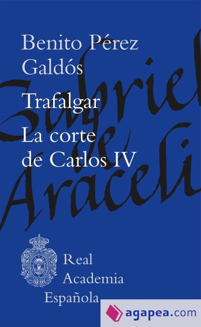 Trafalgar. La corte de Carlos IV