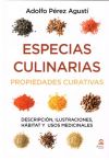 Especias culinarias. Propiedades curativas . Descripción, ilustraciones, hábitat y usos medicinales