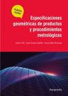 Especificaciones geométricas de productos y procedimientos metrológicos. Problemas resueltos