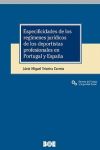 Especificidades de los regímenes jurídicos de los deportistas profesionales en Portugal y España