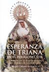 Esperanza de Triana en el Pol&iacute;gono Sur