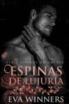 Espinas De Lujuria: Romance mafioso