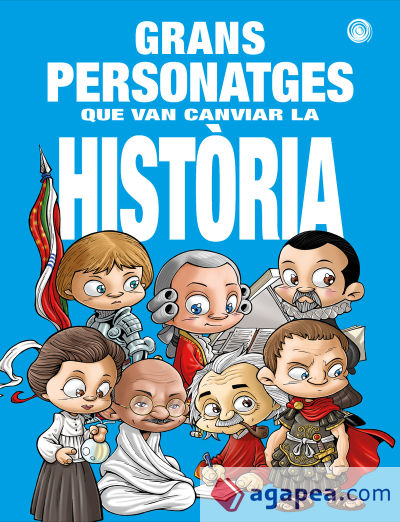 GRANS PERSONATGES QUE VAN CANVIAR LA HISTÒRIA