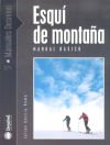 Esqu&iacute; de monta&ntilde;a. Manual b&aacute;sico