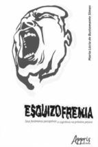 Portada de Esquizofrenia: Seus Fenômenos Perceptivos e Cognitivos na Primeira Pessoa (Ebook)