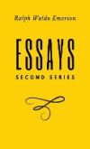 Essays: Second Series: Second Series: Second Series: Second Series: First Series by Ralph Waldo Emerson