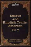 Essays and English Traits by Ralph Waldo Emerson