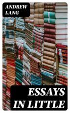 Portada de Essays in Little (Ebook)