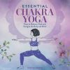 Essential Chakra Yoga