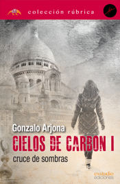 Portada de Cielos de carbón I (cruce de sombras)