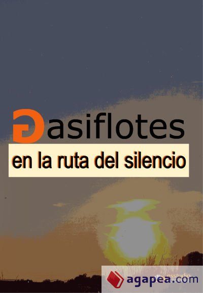 Gasiflotes en la ruta del silencio Gasiflotes en la ruta del silencio