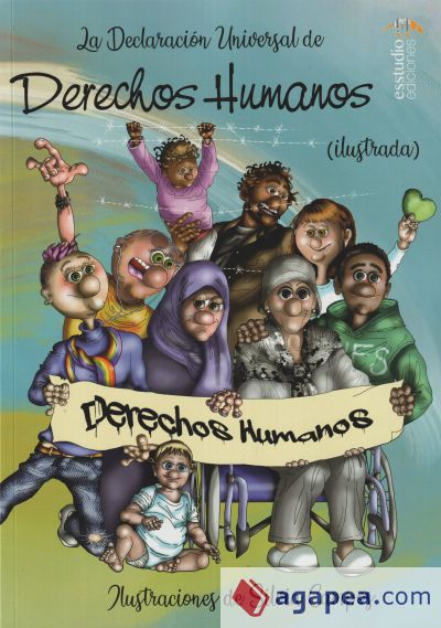 La Declaración Universal de los Derechos Humanos