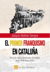 Portada de PRIMER FRANQUISMO EN CATALUÑA,EL