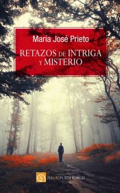 Portada de Retazos de intriga y misterio