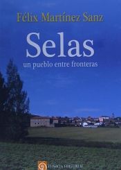 Portada de SELAS UN PUEBLO ENTRE FRONTERAS