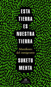 Esta tierra es nuestra tierra: Manifiesto del inmigrante