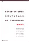 Estadístiques culturals de Catalunya 2005