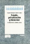 Estado, privatización y bienestar