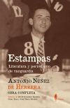 Estampas (Obra completa). Literatura y periodismo de vanguardia