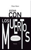 Estar con los muertos