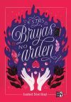 Estas brujas no arden Estas brujas no arden
