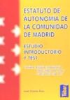 Estatuto De Autonomía De La Comunidad De Madrid. Estudio Introductorio Y Test