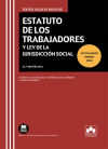 Estatuto de los Trabajadores y Ley de Jurisdicción Social: Contiene concordancias, modificaciones resaltadas e índices analíticos