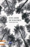 Este amor de nosotros