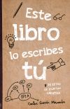 Este Libro Lo Escribes Tú