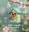 Este regalo es para ti