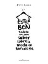 Estilo BCN: Todo lo que debes saber sobre la moda en Barcelona