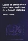 Estilos del pensamiento científico a comienzos de la Europa Moderna