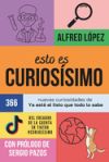 Esto es CURIOSÍSIMO: 366 nuevas curiosidades de Ya está el listo que todo lo sabe